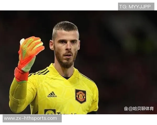 德赫亚深情致敬阿尔巴：场上场下皆是榜样朋友情谊永存